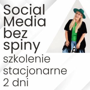 Social Media bez spiny - szkolenie 2-dniowe